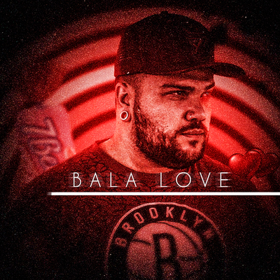 Mega Funk Bala Love By DJ Bob Oficial's cover
