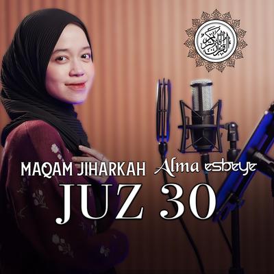 Murottal Juz 30 Maqam jiharkah's cover