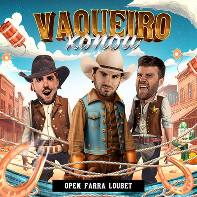 Vaqueiro Xonou By Open Farra, Loubet's cover