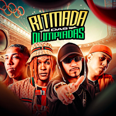 Ritmada das Olimpíadas By DJ Danilinho Beat, MC Lil, Silva Mc, Maax Deejay's cover
