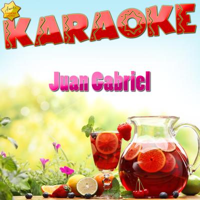 Karaoke Juan Gabriel's cover