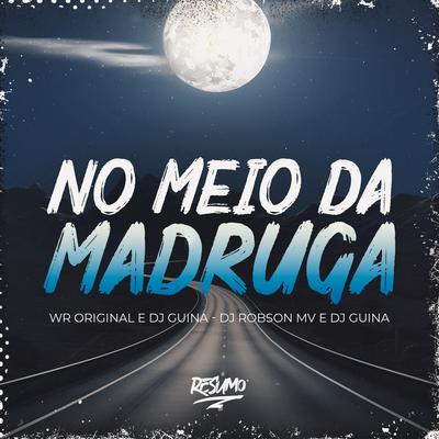No Meio da Madruga's cover