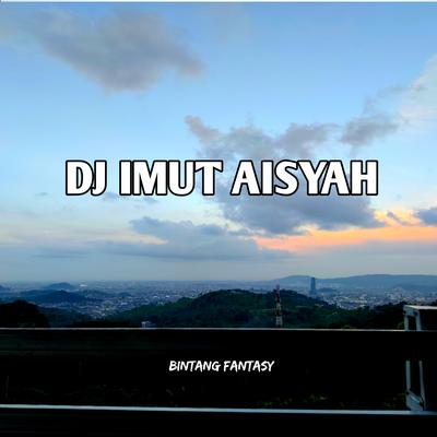 DJ Imut Aisyah's cover