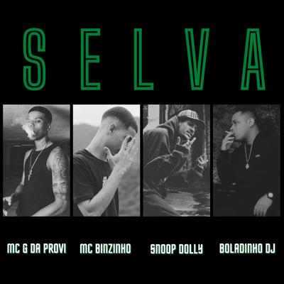 Selva By Mc G Talibã, Boladinho DJ, Snoop Dolly, Mc Binzinho's cover