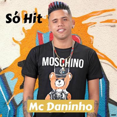 Senta na Pika dos Cria By Mc Daninho Oficial's cover