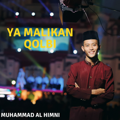 Ya Malikan Qolbi's cover