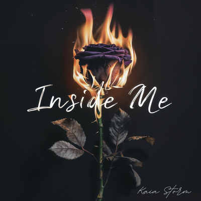 Inside Me By Kaia Storm's cover