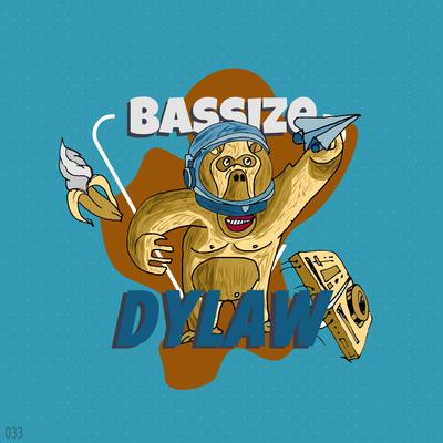 Bassize By Dylaw's cover
