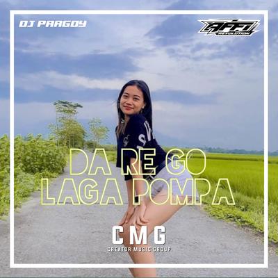 DJ DE RA GO X LAGA POMPA • Style Pargoy • Mengkane (INS)'s cover