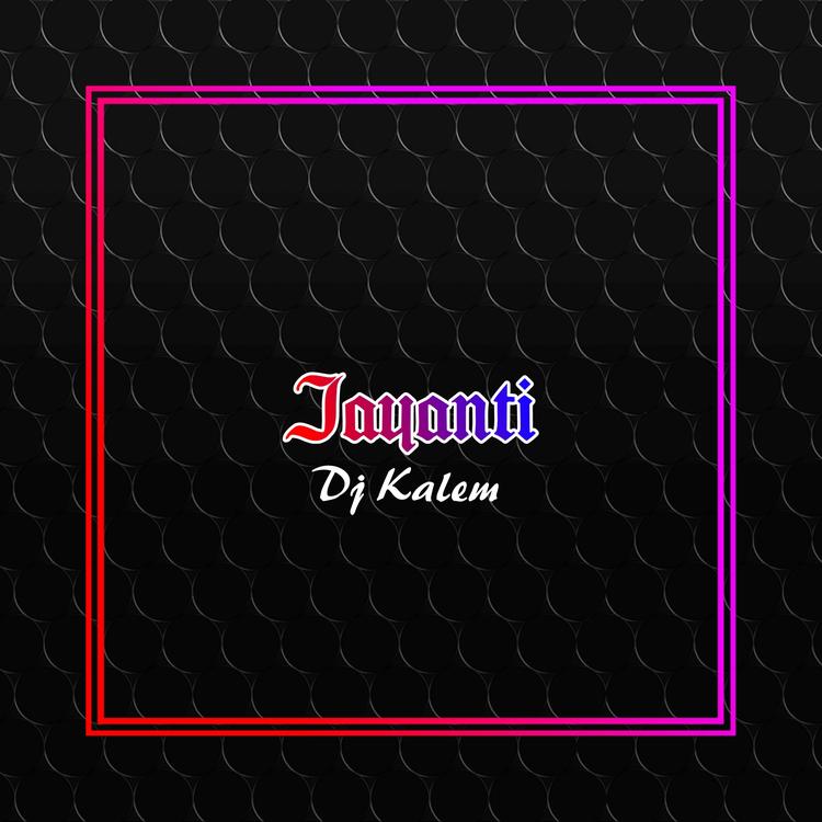 DJ KALEM's avatar image