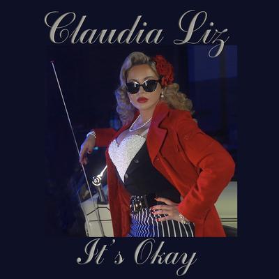 It's Okay By Claudia Liz's cover