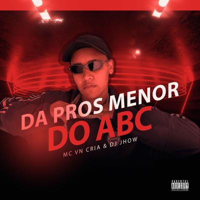 Dá pros Menor do Abc's cover