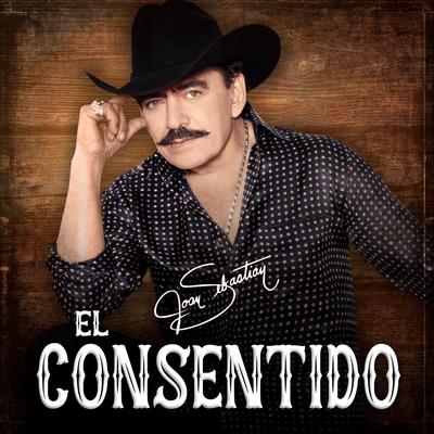 El Consentido By Joan Sebastian's cover