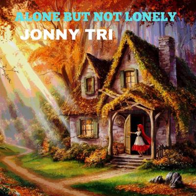 Alone but Not Lonely's cover