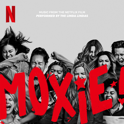 Moxie (Music from the Netflix Film)'s cover