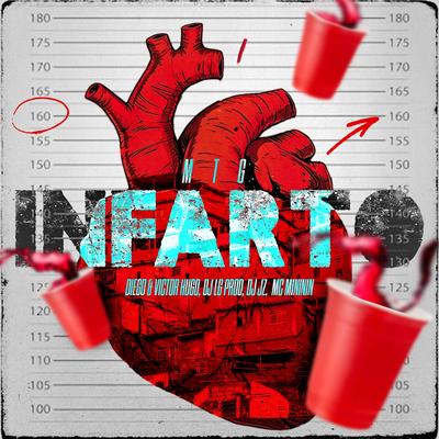 MTG Infarto (feat. Mc Mininin) By Diego & Victor Hugo, DJ LG PROD, DJ JZ, mc mininin's cover