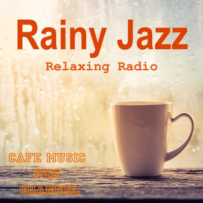 Rain Drop By Cafe Music BGM channel's cover