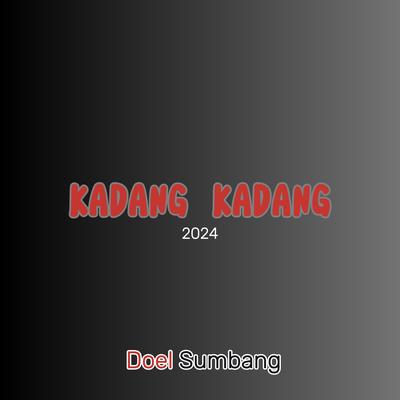 Kadang Kadang 2024's cover
