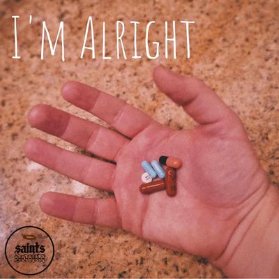 I'm Alright By Saints Down's cover