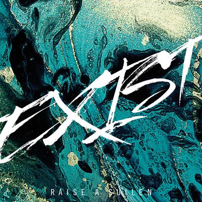 EXIST By RAISE A SUILEN's cover