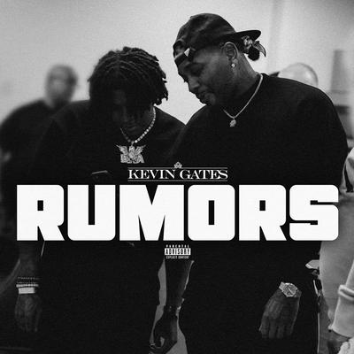 RUMORS By Kevin Gates's cover