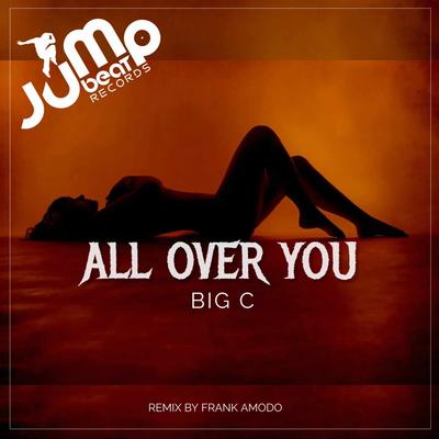 All Over You (Frank Amodo Remix)'s cover