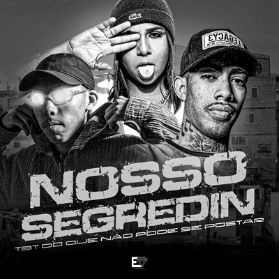 Nosso Segredin / Tbt do Que Não Pode Se Postar By DJ Danilinho Beat, Mc Danny, MC Theuzyn's cover