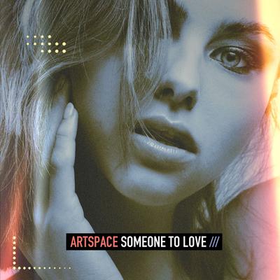 Someone to Love By Artspace's cover
