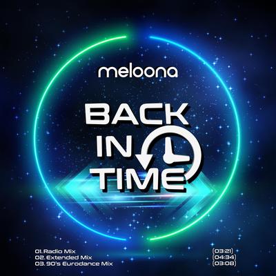 Back In Time (90’s Eurodance Mix) By Meloona's cover