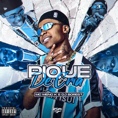 Pique De Cria By MC Meno K, DJ Borest's cover