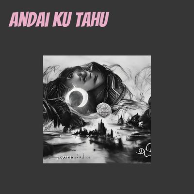 Andai Ku Tahu's cover