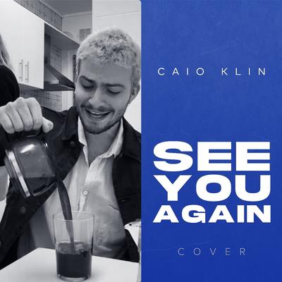 See You Again By CAIO KLIN's cover