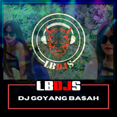 Dj Goyang Basah's cover