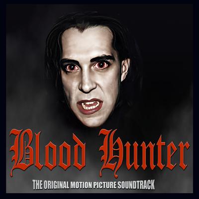 Blood Hunter (Original Motion Picture Soundtrack)'s cover