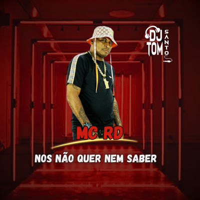 NOS NÃO QUER NEM SABER's cover