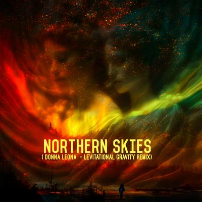 Northern Skies (Donna Leona - Levitational Gravity Remix) By Asteroid 385's cover