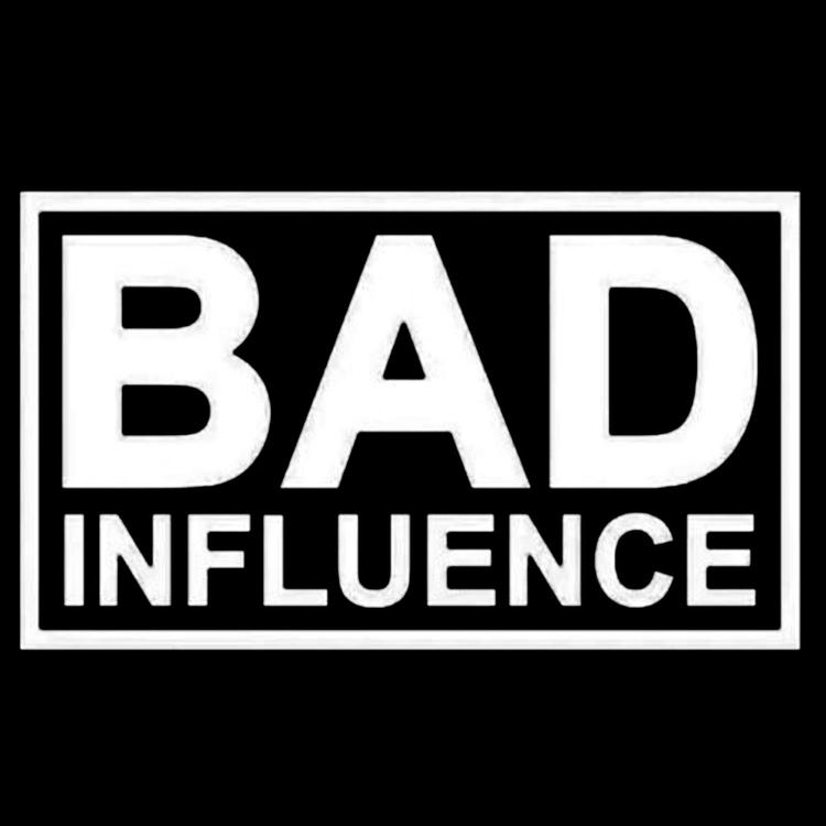 Bad Influence's avatar image