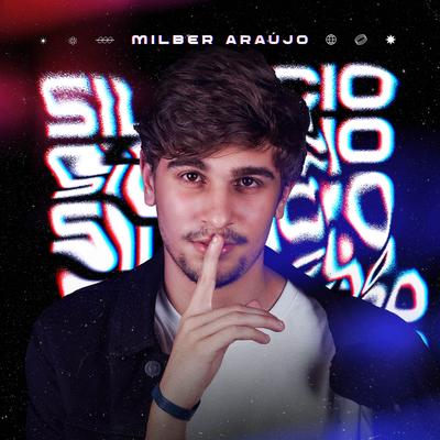 Silêncio (Tô Sabendo) By Milber Araújo's cover