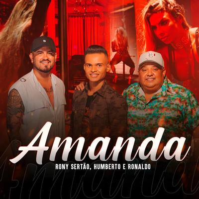 Amanda By Rony Sertão, Humberto & Ronaldo's cover