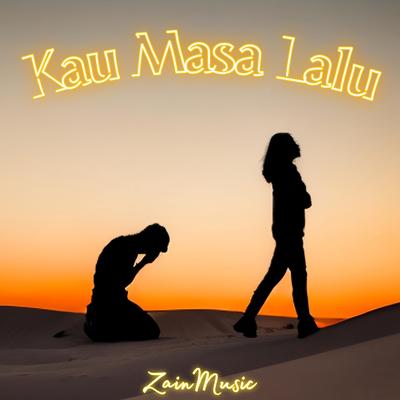 Kau Masa Lalu's cover