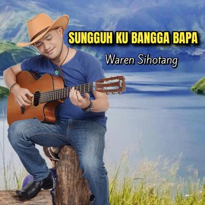 Sungguh ku bangga Bapa's cover