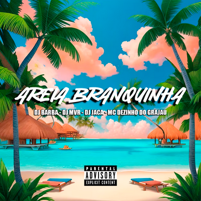 AREIA BRANQUINHA's cover