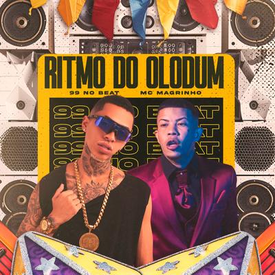 Ritmo do Olodum By 99 no beat, Mc Magrinho's cover