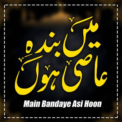 Main Bandaye Asi Hoon (Slowed and Reverb)'s cover