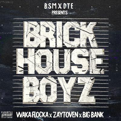 The Brick House Boyz's cover
