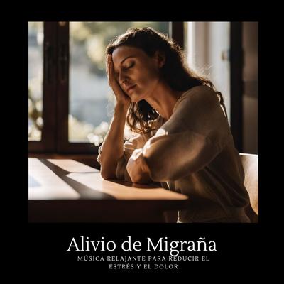 Alivio de Migraña: Música Relajante para Reducir el Estrés y el Dolor's cover