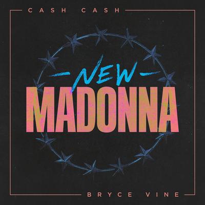 New Madonna By Cash Cash, Bryce Vine's cover