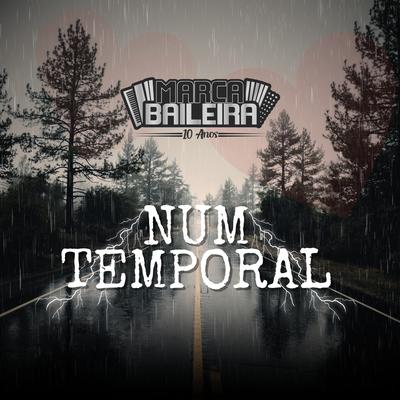 Num Temporal By Grupo Marca Baileira's cover