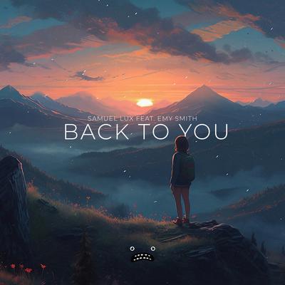 Back To You By Samuel Lux, Emy Smith's cover