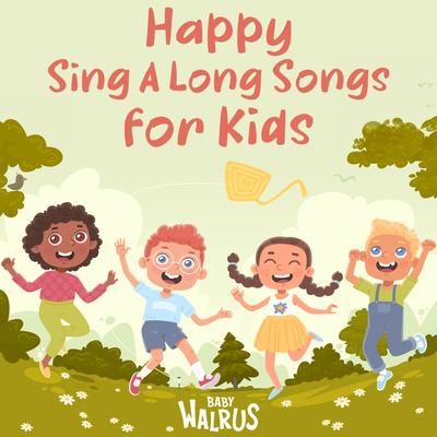 Happy Sing A Long Songs for Kids's cover